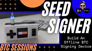 SeedSigner - A DIY Bitcoin Signing Device (FULL TUTORIAL)