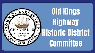 Old Kings Highway Historic District Commission 04-26-2023