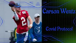 Carson Wentz placed on Covid protocol.