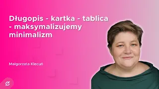 Długopis- kartka- tablica - maksymalizujemy minimalizm