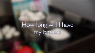 How Long Will I Have Braces?   Laidlaw Orthodontics