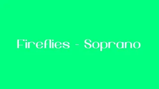 Fireflies - Soprano