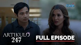 Artikulo 247: Full Episode 39 (Stream Together)