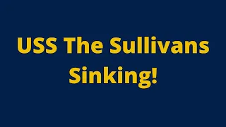 What Happened To USS The Sullivans (DD-537) with Drachinifel and Ryan Szimanski