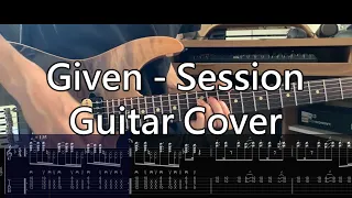 (Tab) Given - Session Guitar Cover / ギヴン Session ギター弾いてみた (Guitar cover)