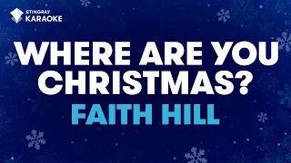 Where Are You Christmas? - Faith Hill (From 'How The Grinch Stole Christmas') | KARAOKE WITH LYRICS