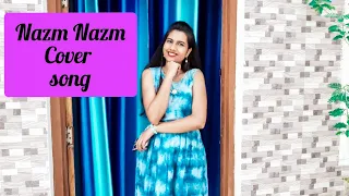 Nazm Nazm cover feat: rimjhim chandra | Bareilly ki Barfi | female version