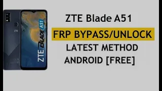 ZTE Blade A51 FRP/Google Bypass Android 11 BY unlock tool | How to bypass zte blade a51 frp