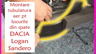 Installation of air ducts for the rear seats Dacia Logan / Sandero / Duster
