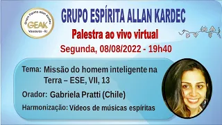 GEAK Vassouras - Palestra: Missão do homem inteligente na Terra, com Gabriela Pratti