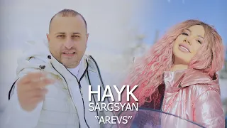 Hayk Sargsyan - Arevs (NEW 2022)