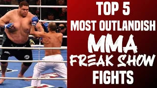 TOP 5 Most Outlandish MMA Freak Show Fights