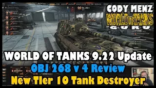 World of Tanks Object 268 Version 4 Review | New Russian Tier 10 TD | World of Tanks 9.22 Update