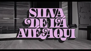 Silva - Amantes (De Lá Até Aqui)