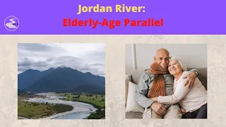 Jordan River: Elderly Age Parallel