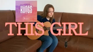 Kungs vs Cookin' on 3 Burners - This Girl - Fingerstyle Guitar Cover (Arrangement by Kelly Valleau)