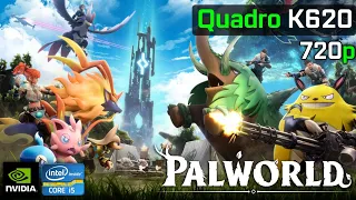 Palworld | NVIDIA Quadro K620 + I5 2500K | 720p, v.Low
