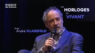 [André Klarsfeld] Les horloges du vivant