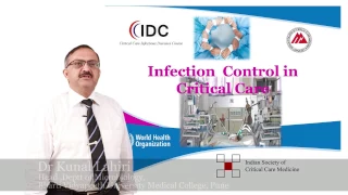 Principles of Infection Control - Dr Kunal Lahiri - Critical Care Infectious Disease Course