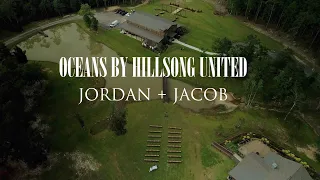 Oceans by Hillsong United Wedding//Jordan & Jacob