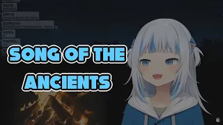 Gura sings: Song of the Ancients