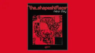 The Shapeshifters - New Day (Extended Mix)