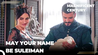 Prince Mustafa Has Become a Father | Magnificent Century