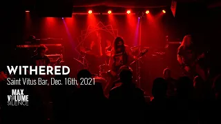 WITHERED live at Saint Vitus Bar, Dec. 16th, 2021 (FULL SET)