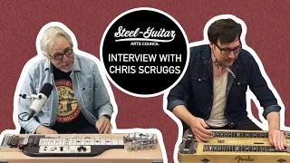 Chris Scruggs Interview - Steel Guitar Arts Council