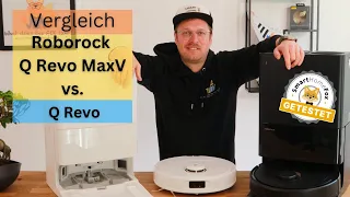 Roborock Q Revo MaxV vs. Q Revo im Vergleich: Lohnt sich der Aufpreis?