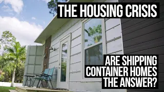 Can Shipping Container Homes Solve the Housing Crisis?