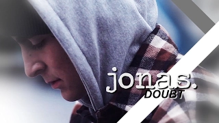 jonas noah vasquez | doubt