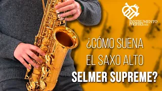 Así suena el Saxofón Alto Selmer Supreme