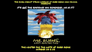 Mr. Burns, A Post Electric Play by Anne Washburn - Acts 1 & 2 - Saturday, 10/23/21