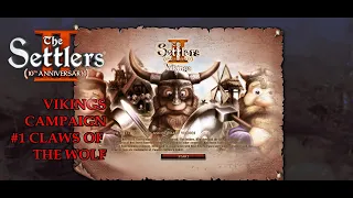 The Settlers II (2) 10th Anniversary Edition Viking Campaign Level 1 Walkthru CLAWS OF THE WOLF