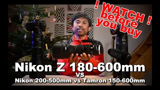 Wildlife super telephoto zoom lens ultimate comparison Nikon 180-600mm vs 200-500mm Tamron 150-600mm