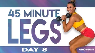 45 Minute Legs Workout | TRANSCEND - Day 8