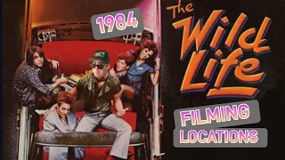 The Wild Life Filming Locations - 1984