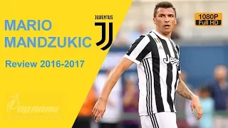 MARIO MANDZUKIC • JUVENTUS • Goals, Skills, Assists,Heading & Tackles • 2016 / 2017 • HD 1080p