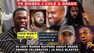 50 Cent WARNS Rappers DISSING Drake, Eminem Celebrates 16, Ye DISS J Cole & Drake “Kendrick I Got U”