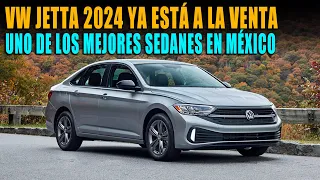 VW JETTA 2024 YA LLEGÓ A MÉXICO CONTRA NISSAN SENTRA 2024