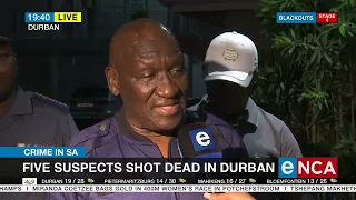 Five suspects shot dead in Durban drug raid
