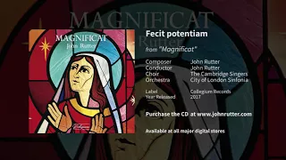 Fecit potentiam - John Rutter, The Cambridge Singers, City of London Sinfonia