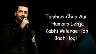Tumhari Chup (Lyrics) Atif Aslam | Humayun Saeed | Yumna Zaidi | Zahid Ahmed | Gentleman Drama Song