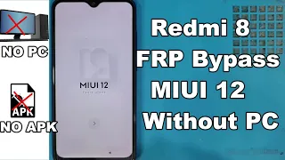 Redmi 8 FRP Bypass MIUI 12 Google Account Unlock | All Xiaomi Redmi FRP Bypass MIUI 12 | Without PC