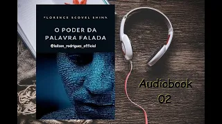 O Poder da PALAVRA - Florence Scovel Shinn ( 02 )