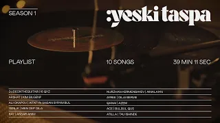 Yeski Taspa | Season 1 |  Playlist