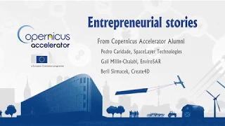 Entrepreneurial stories from Copernicus Accelerator Alumni