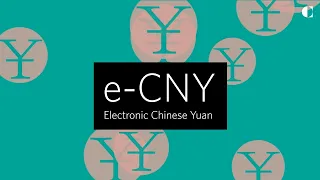 e-CNY: What You Need to Know About China's Digital Yuan