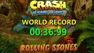 Rolling Stones (Former WR) 00:36:99 - Crash Bandicoot N Sane Trilogy